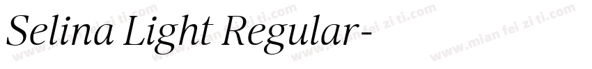 Selina Light Regular字体转换